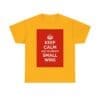 Keep Calm & celebrate small wins unisex heavy cotton tee Gold 5XL