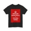 Remain gracious in tough times unisex heavy cotton tee  _7_2048.jpeg