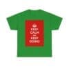Keep Calm & keep going unisex heavy cotton tee Irish Green 3XL