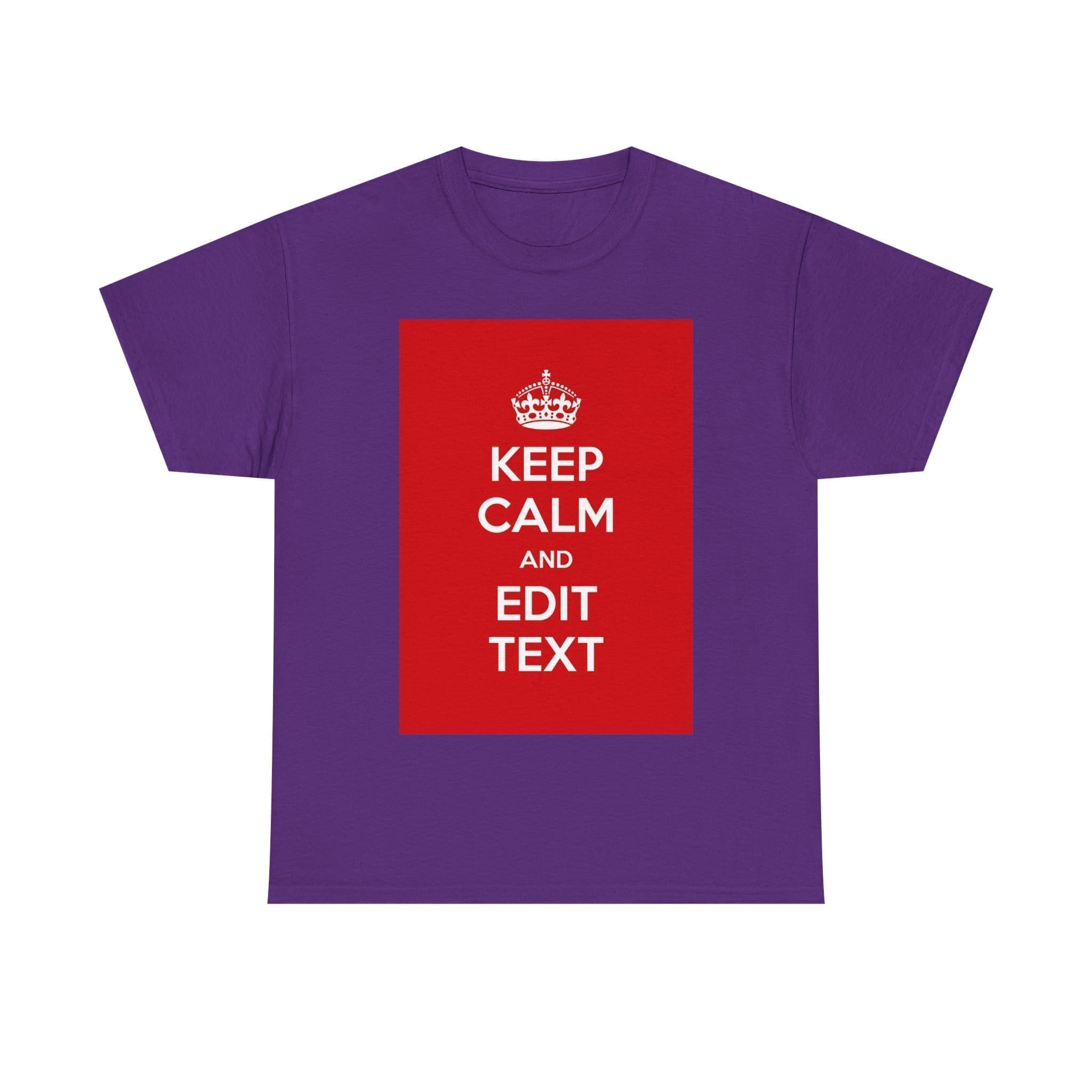 Keep Calm & edit text unisex heavy cotton tee Purple 2XL