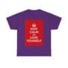 Keep Calm & love yourself unisex heavy cotton tee Purple 2XL