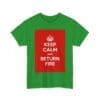Keep Calm & return fire unisex heavy cotton tee  _15_2048.jpeg