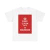 Keep Calm & be a warrior unisex heavy cotton tee White 5XL