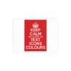 Keep Calm Customizable Silk Poster  16″ x 12″ (Horizontal)