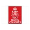 Keep Calm Customizable Silk Poster  34" x 22" (Horizontal)