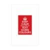 Keep Calm Customizable Silk Poster  20″ x 30″ (Vertical)