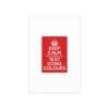 Keep Calm Customizable Silk Poster  12″ x 18″ (Vertical)