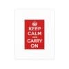 Keep Calm and Carry On Silk Poster  16" x 20" (Vertical)