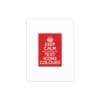 Keep Calm Customizable Silk Poster  12″ x 16″ (Vertical)