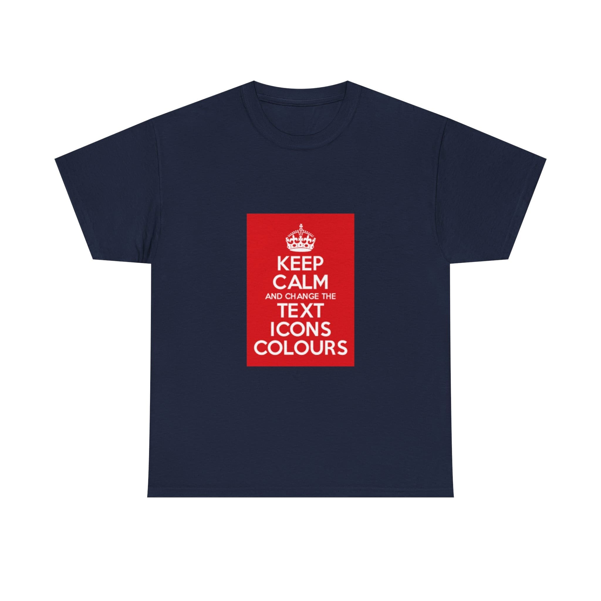 Keep Calm customizable T-Shirt cotton tee - Image 45