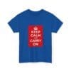 Keep Calm and Carry On T-Shirt _18418864590444225768_2048.jpeg Keep Calm and Carry On T-Shirt _18418864590444225768_2048.jpeg