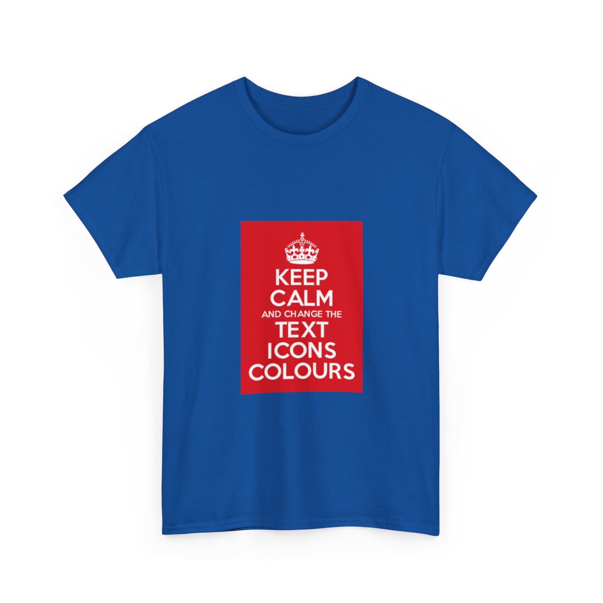 Keep Calm customizable T-Shirt cotton tee - Image 43