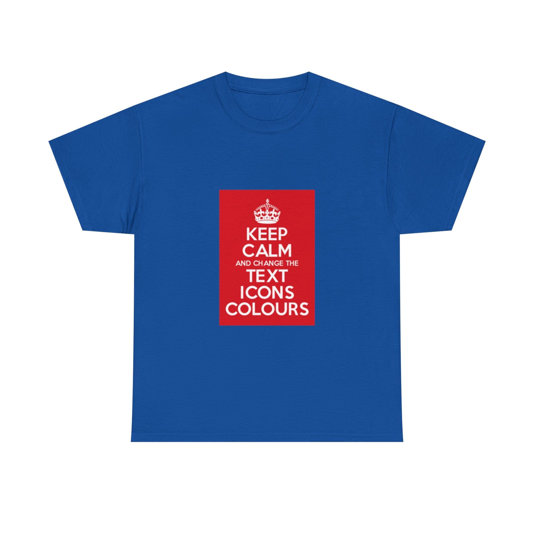 Keep Calm customizable T-Shirt cotton tee - Image 41