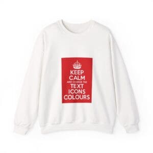 Keep Calm customizable crewneck sweatshirt White 4XL