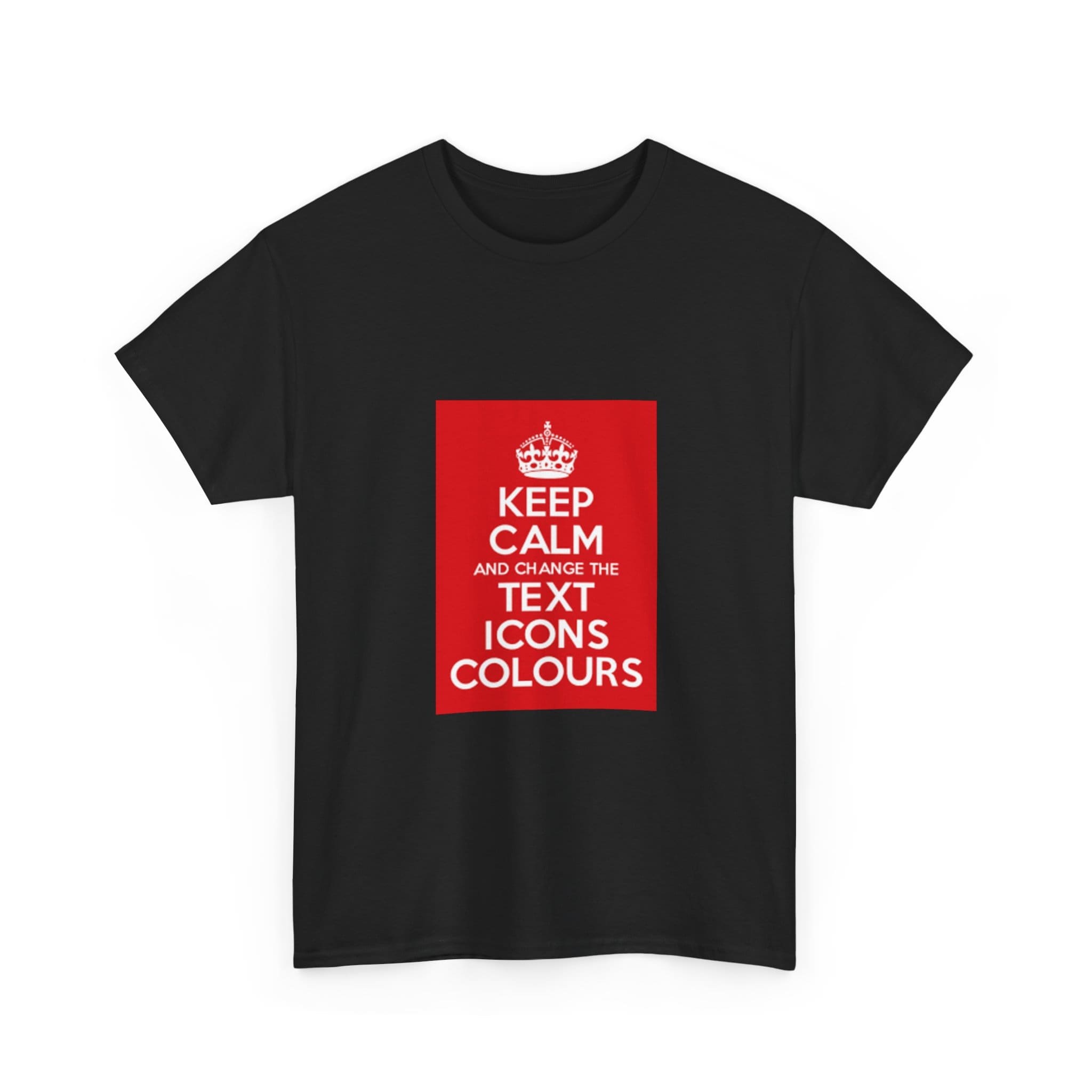 Keep Calm customizable T-Shirt cotton tee - Image 7