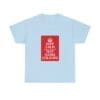 Keep Calm customizable T-Shirt cotton tee Light Blue 3XL Keep Calm customizable T-Shirt cotton tee Light Blue 3XL