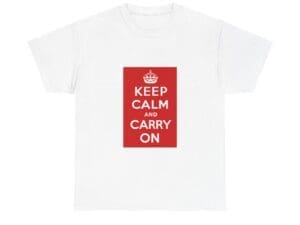 Keep Calm and Carry On T-Shirt