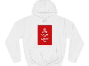 Keep Calm and Carry On hoodie
