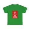Keep Calm customizable T-Shirt cotton tee Irish Green 3XL Keep Calm customizable T-Shirt cotton tee Irish Green 3XL