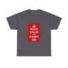 Keep Calm and Carry On T-Shirt Charcoal 5XL Keep Calm and Carry On T-Shirt Charcoal 5XL