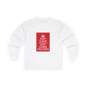 Keep Calm customizable long sleeve tee