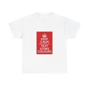 Keep Calm Customizable T Shirt Cotton Tee White 4xl